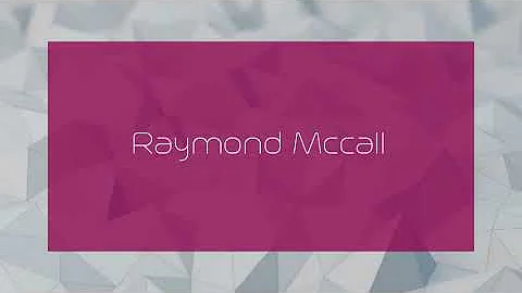 Raymond Mccall Photo 20