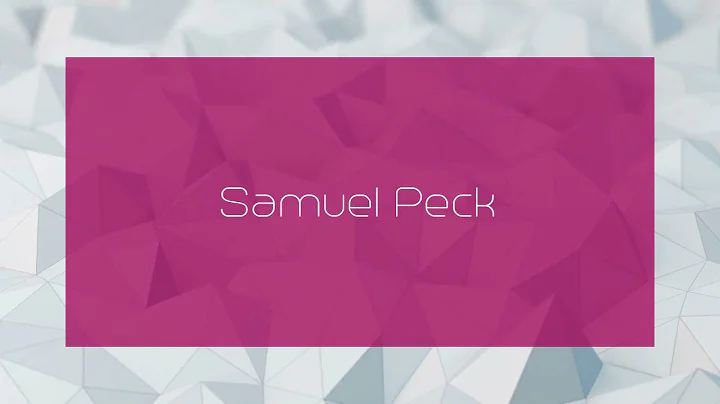 Samuel Peck Photo 23