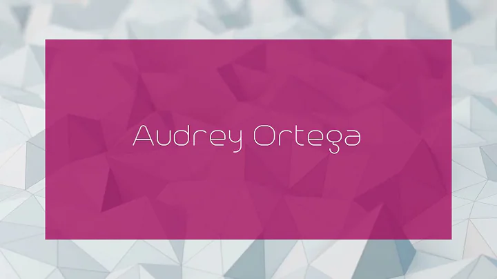 Audrey Ortega Photo 28