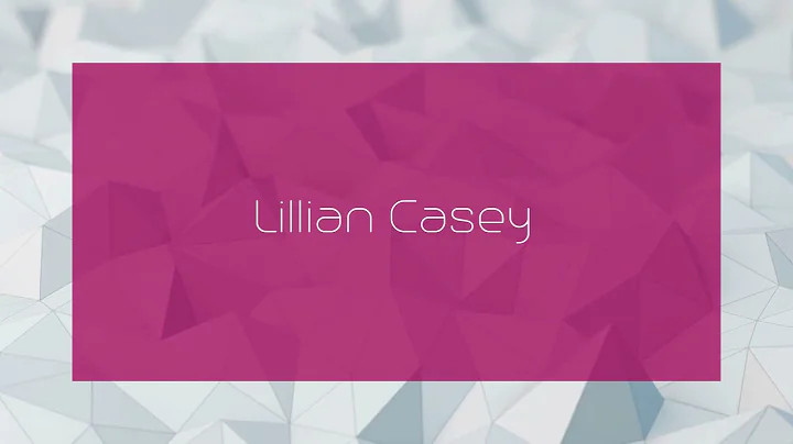 Lillian Casey Photo 13