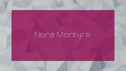 Nora Mcintyre Photo 11