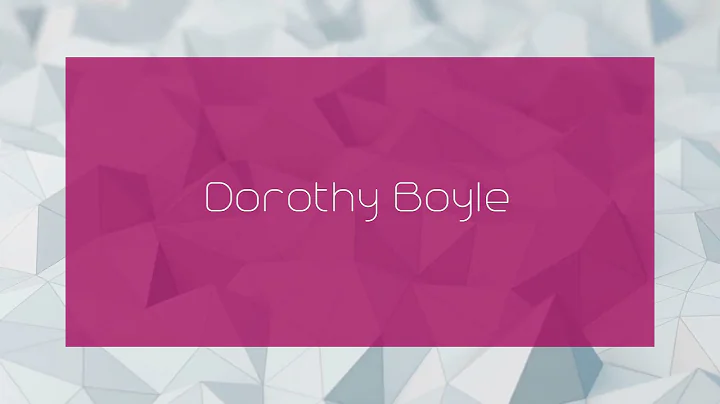 Dorothy Boyle Photo 18