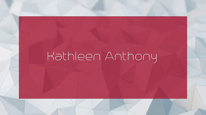 Kathleen Anthony Photo 21