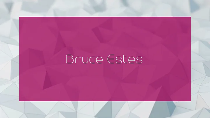 Bruce Estes Photo 21